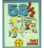 58 1/2 Ways to Improvise in Training - Paul Z. Jackson